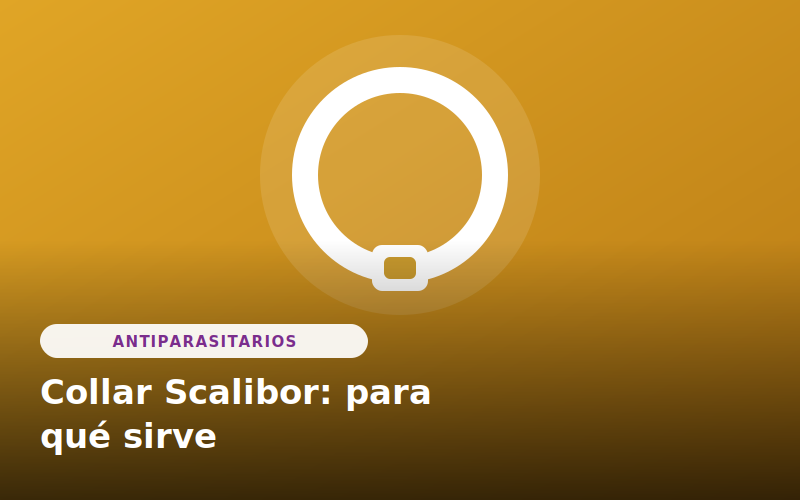 Collar Scalibor: para qué sirve